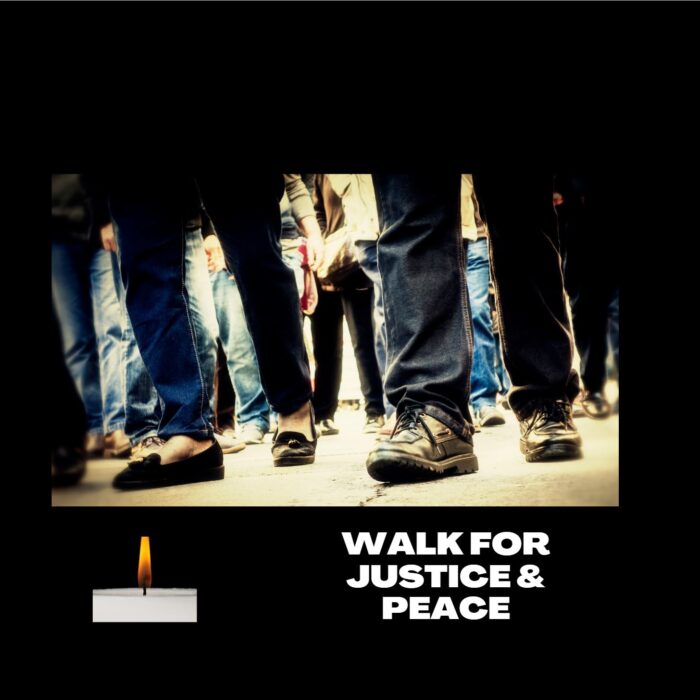 FIRST FRIDAY WALK FOR JUSTICE AND PEACE